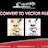 Convert to Vector File