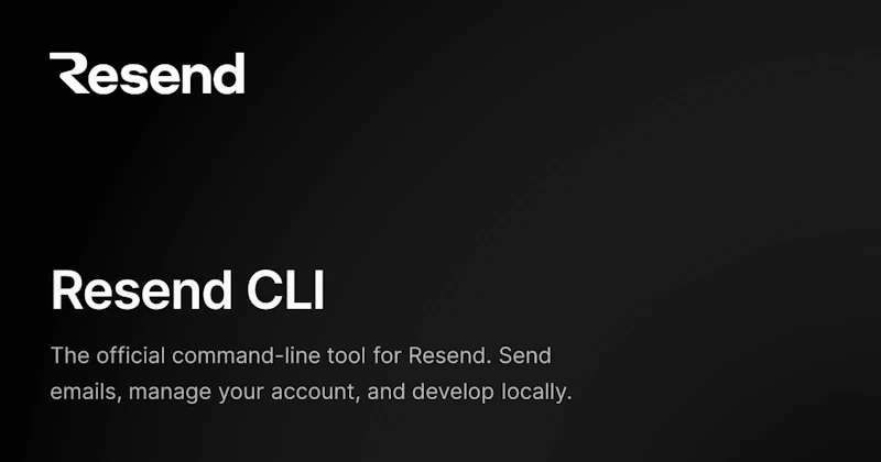Resend CLI 2.0 screenshot 2