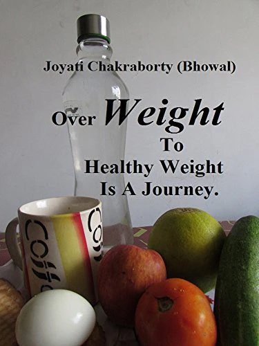 Over Weight To Healthy Weight Is A Journey.