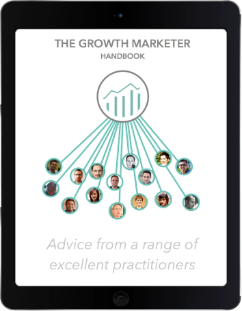 The Growth Marketer Handbook
