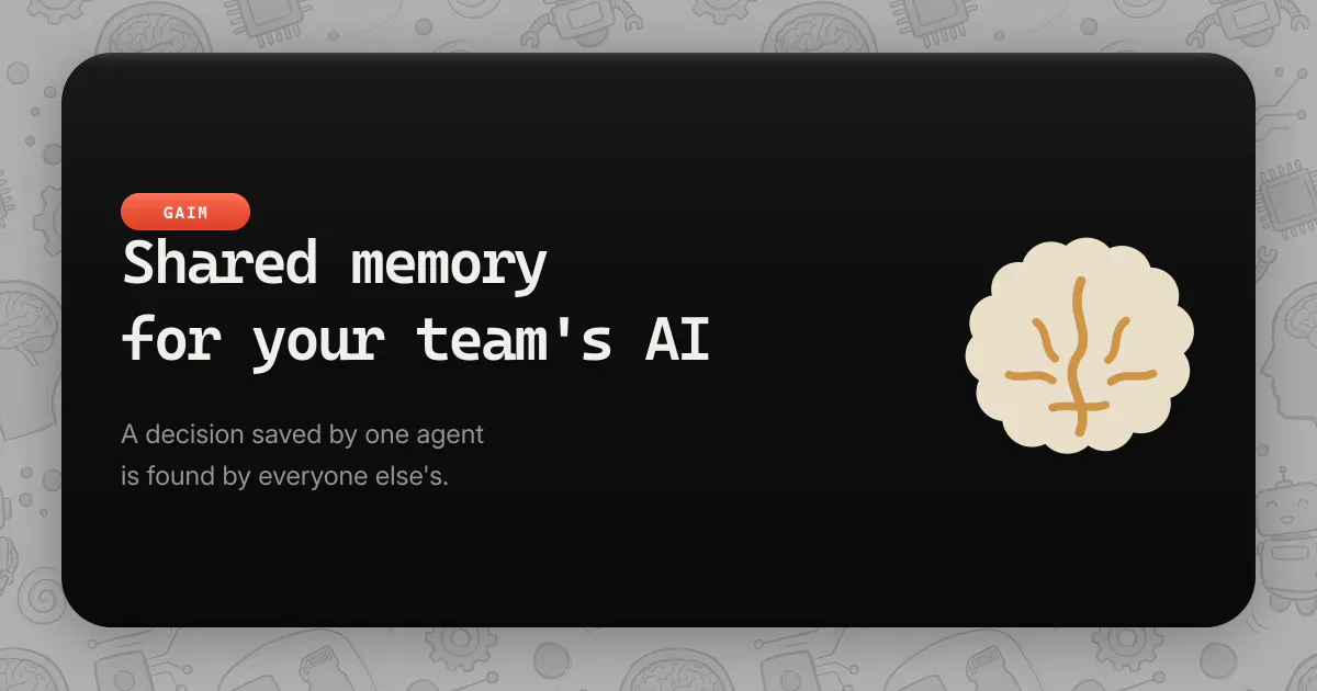 GAIM — One memory for all your AI gallery image