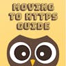 Moving to HTTPS Guide