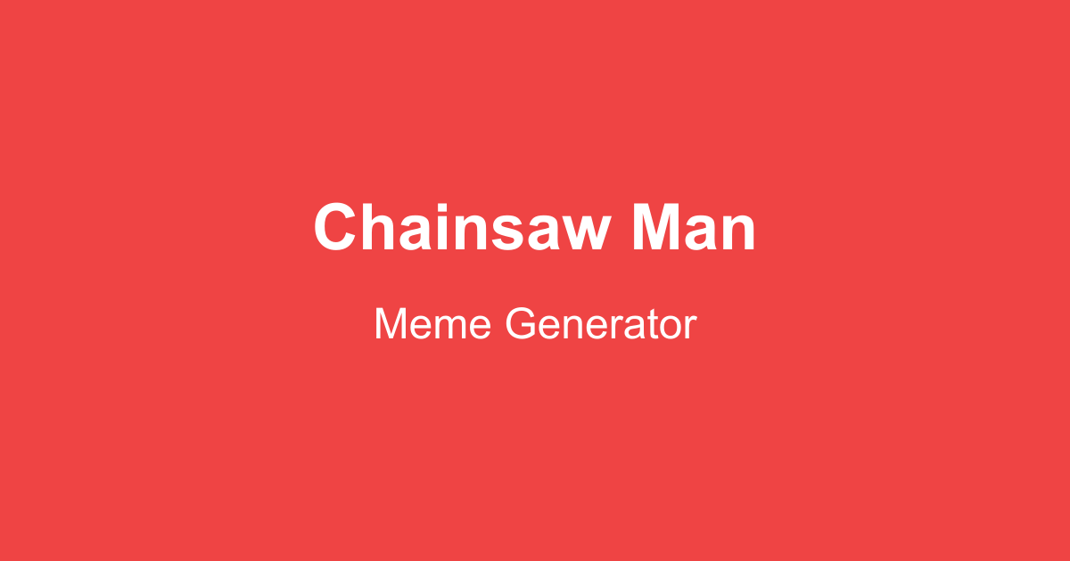 Chainsaw Man Meme Templates gallery image