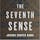 The Seventh Sense Podcast Ep. #02: Malcolm Gladwell, New Yorker Writer & Author, and Jacob Weisberg, Slate