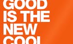 Good Is the New Cool: Market Like You Give a Damn image