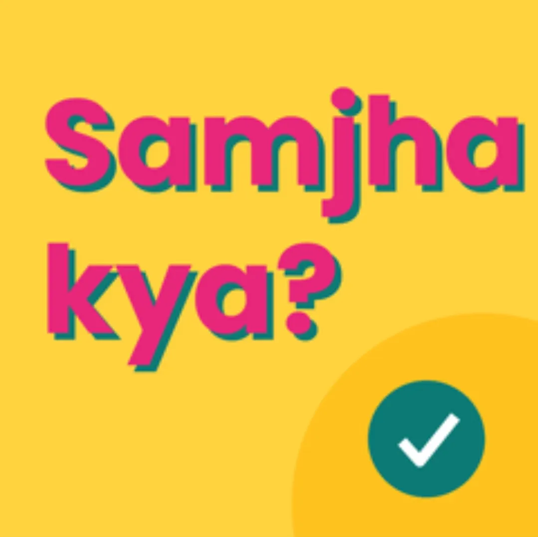 Samjha Kya? 