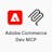 Adobe Commerce Dev MCP