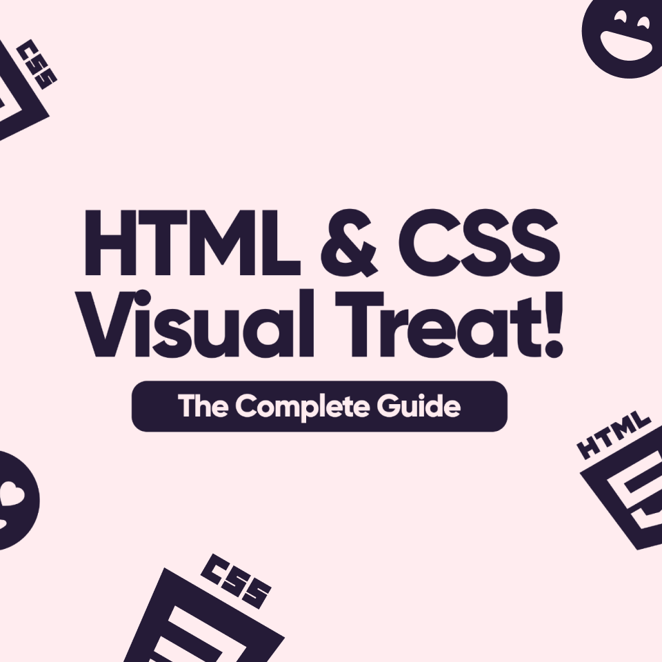 HTML & CSS Visual Treat