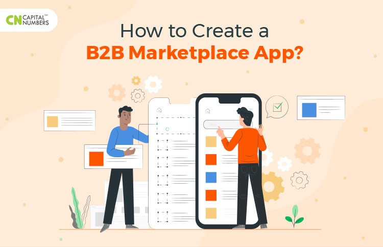 How to Create a B2B Marketplace App?