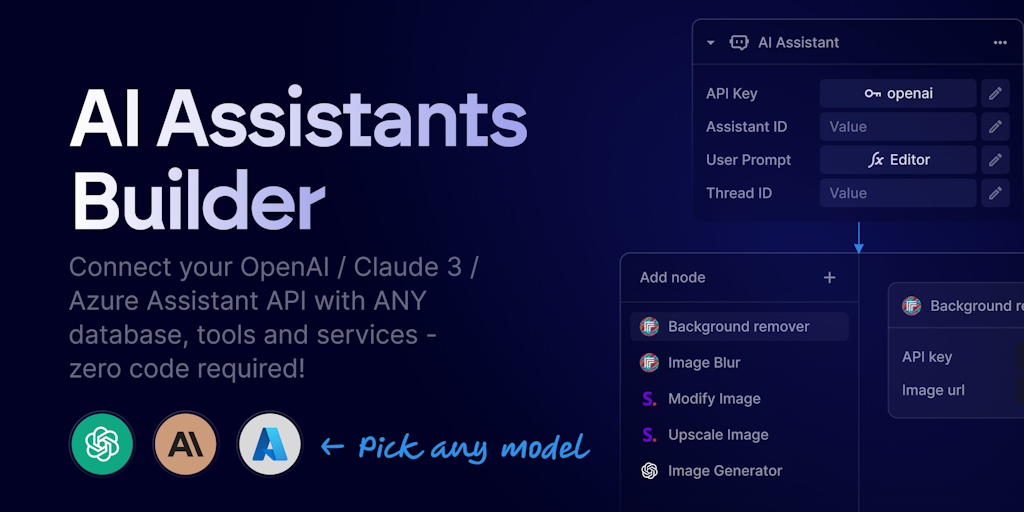 AI Assistant and Bot Builder: Visually build AI Assistants connected to ...