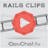RailsClips