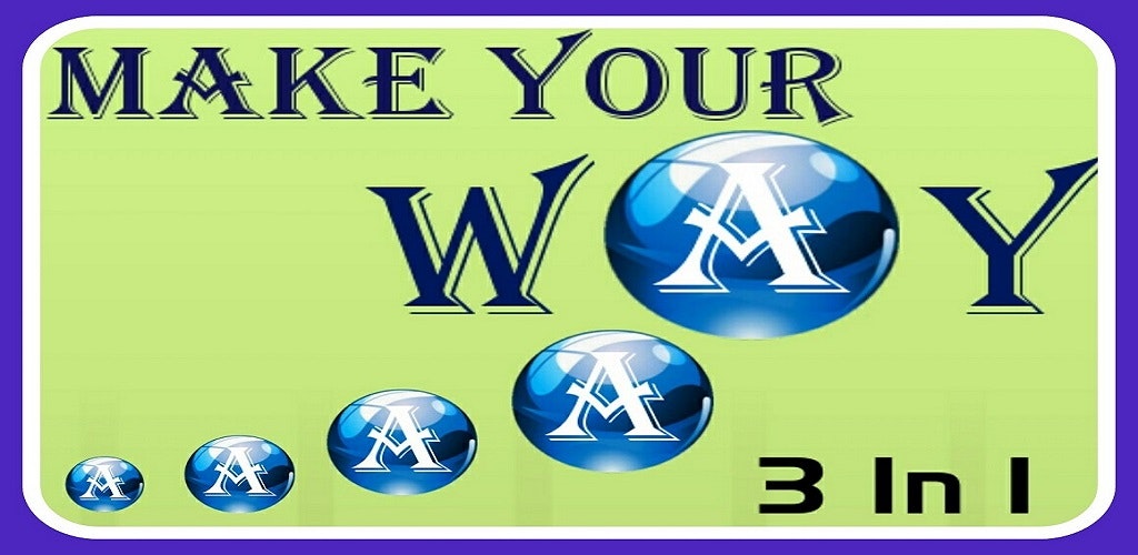 Make Your Way : 3 in 1