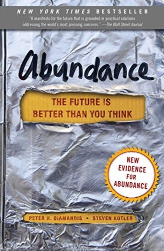 Abundance: The Future Is Better Than You Think media 1