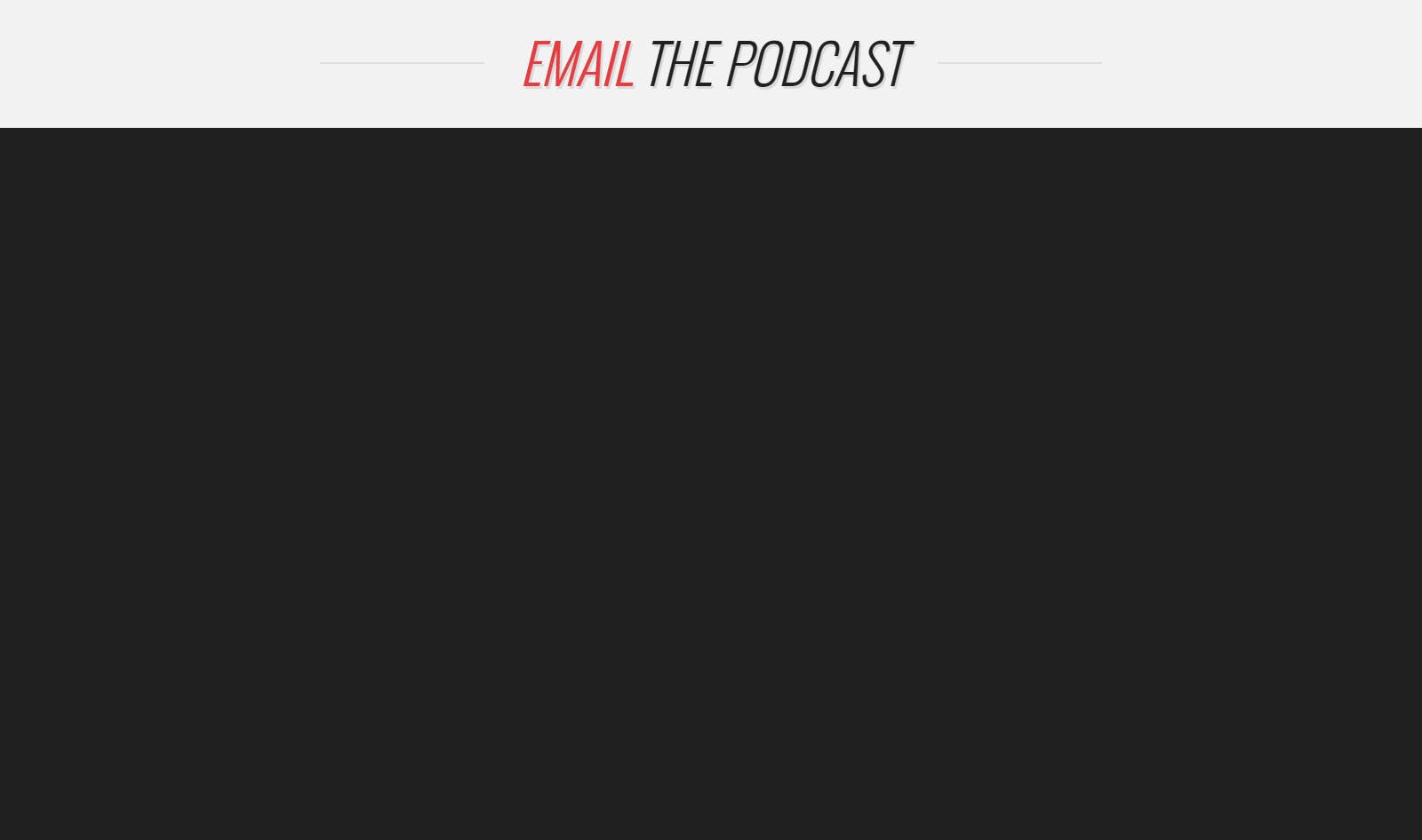 Email The Podcast - The Question of Interactive Email media 1