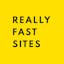 Really Fast Sites