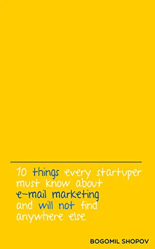 10 things every startuper must know about e-mail marketing.