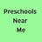 Preschools Near Me