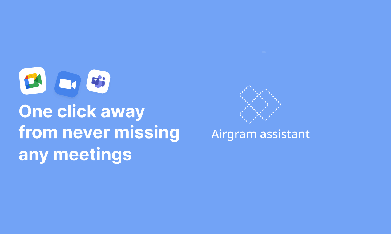 Airgram 2.0 لـ Zoom ، Google Meet ، Teams media 2