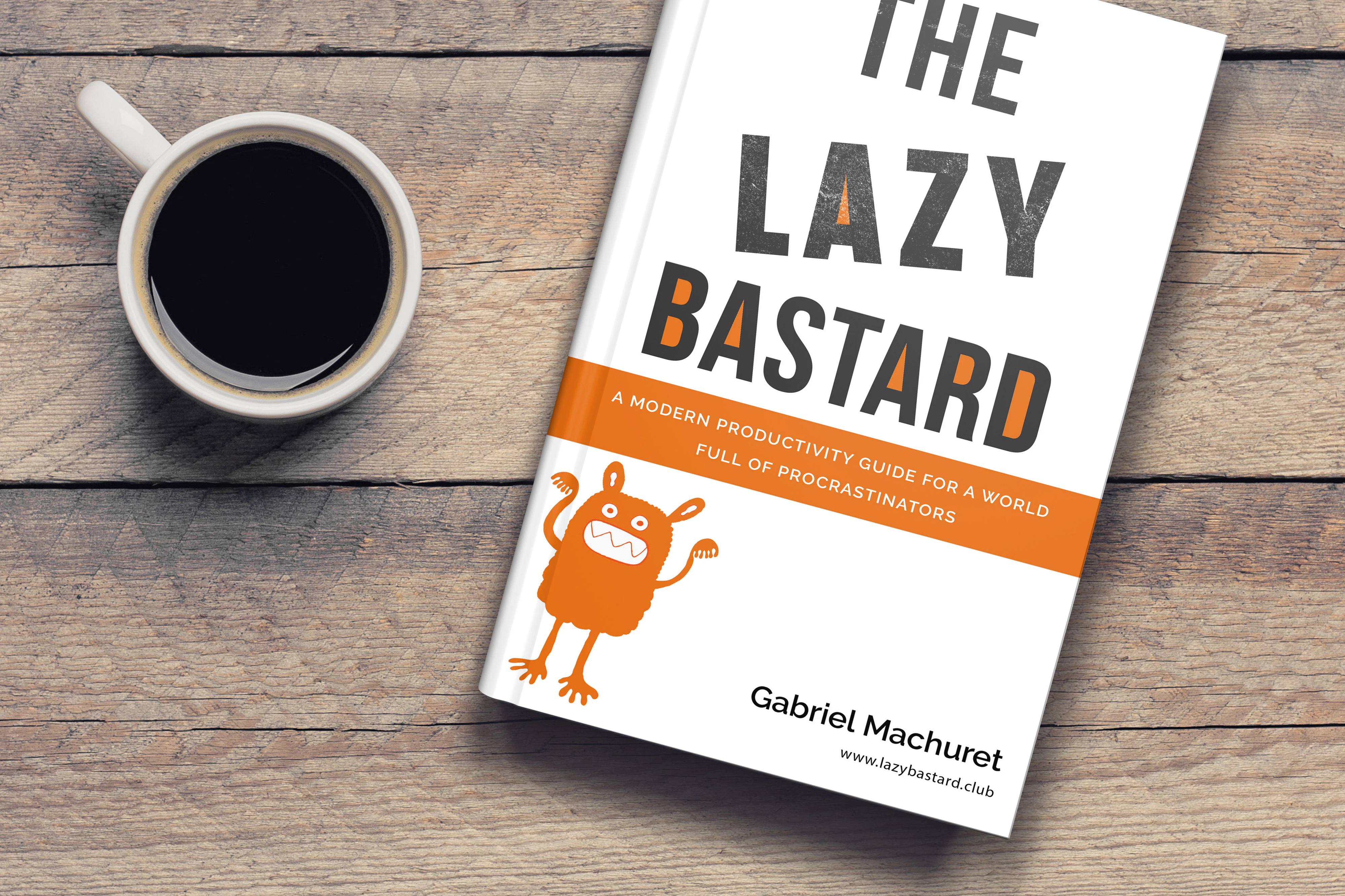 The Lazy Bastard 