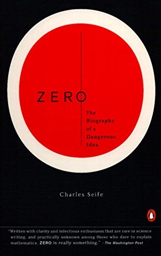 Zero: The Biography of a Dangerous Idea