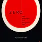 Zero: The Biography of a Dangerous Idea
