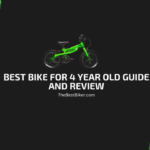 Best Bike For 4 year old Guide