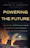Powering the Future