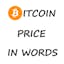 Bitcoin Price in Words