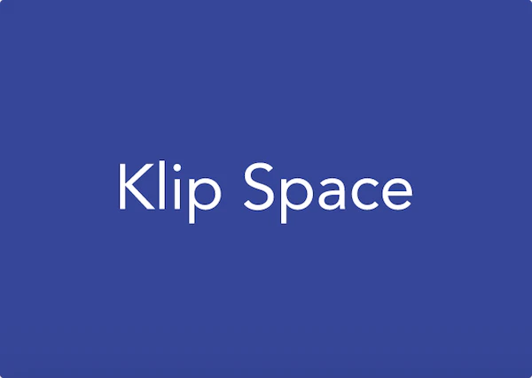 Klip Space
