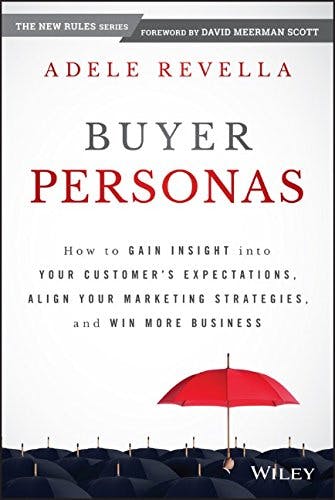 Buyer Personas: How to Gain Insight into your Customer's media 1