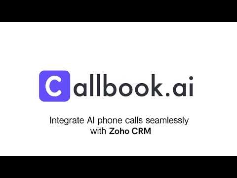 startuptile Callbook.ai-End-to-end AI phone system for Zoho CRM