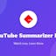 youtube summarizer pro