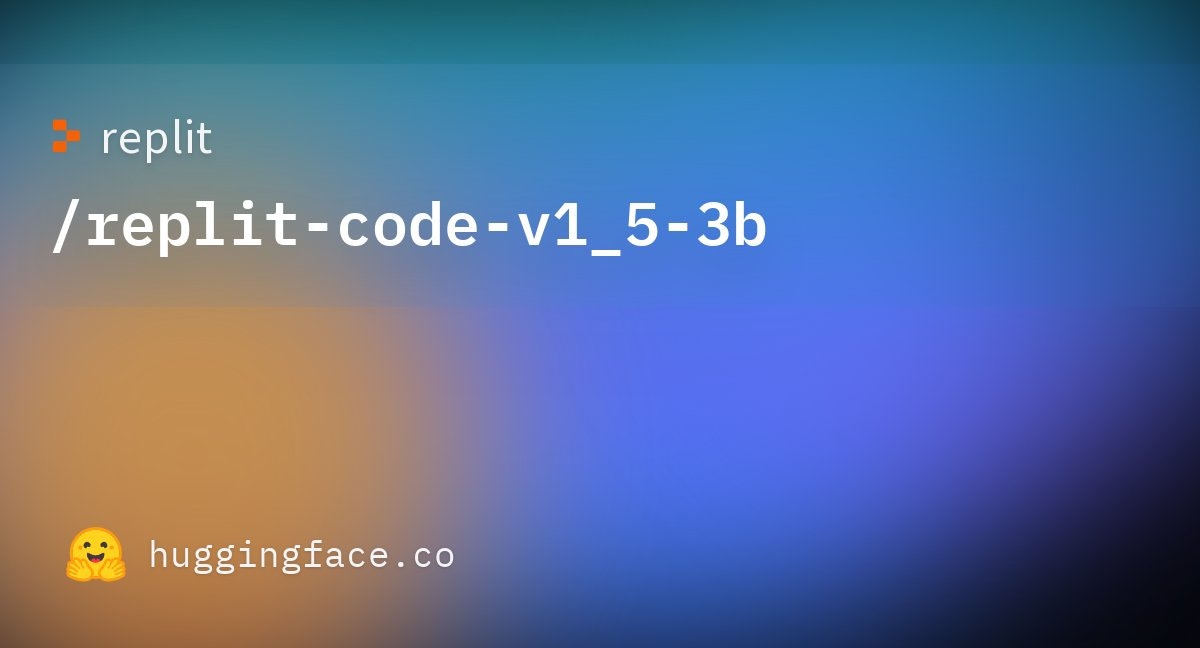 REPLIT CODICE V1.5 3B - Un nuovo modello di lingua di generazione di codice media 1