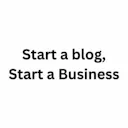 Start a blog, Start a business