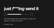just f***ing send it
