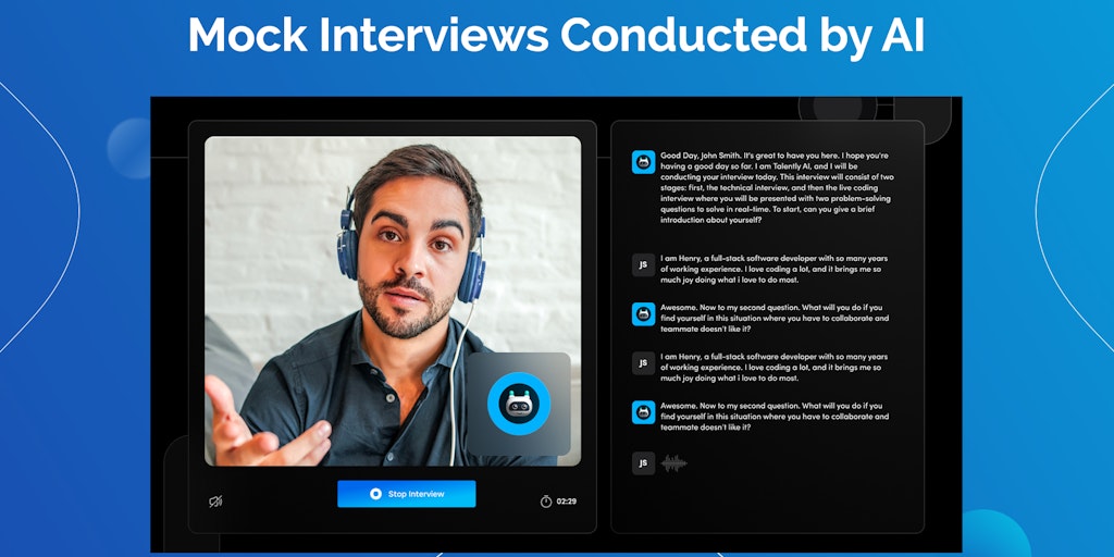 Mock Interviews by Talently.ai - Prepare for any job interview with our AI Interviewer Mock Interviews by Talently.ai - Prepare for any job interview with our AI Interviewer