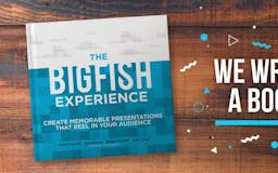 The Big Fish Experience media 1