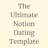 The Ultimate Notion Dating Template