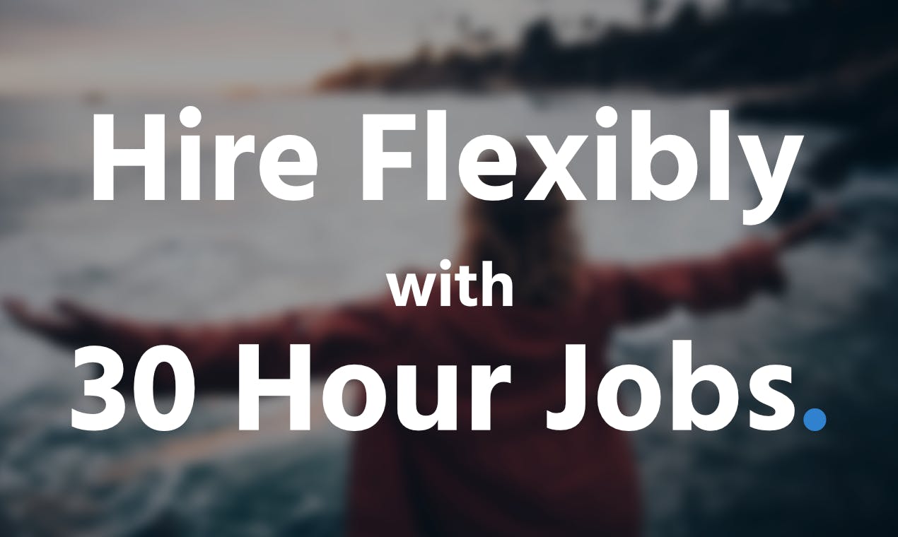 30 Hour Jobs media 2