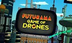Futurama: Game of Drones image