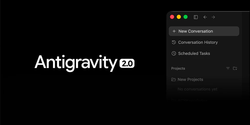 Google Antigravity 2.0