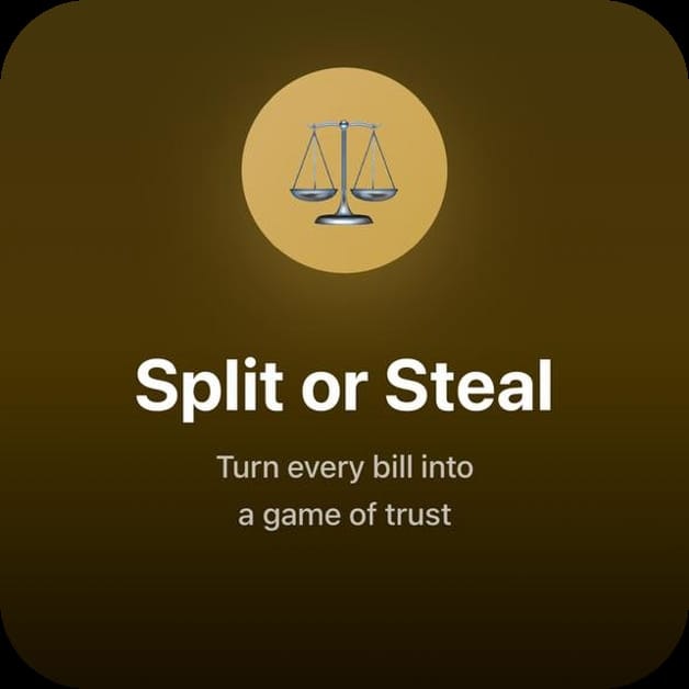 Split or Steal