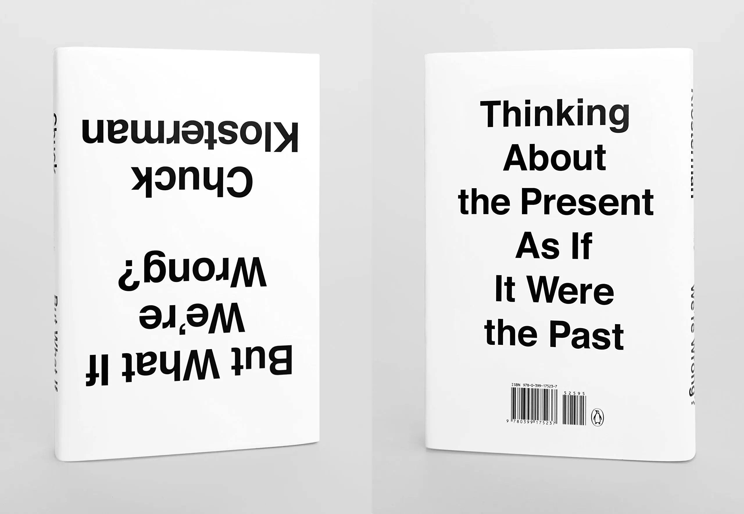 But What If We're Wrong?