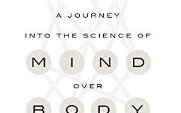 Cure: A Journey into the Science of Mind Over Body media 2