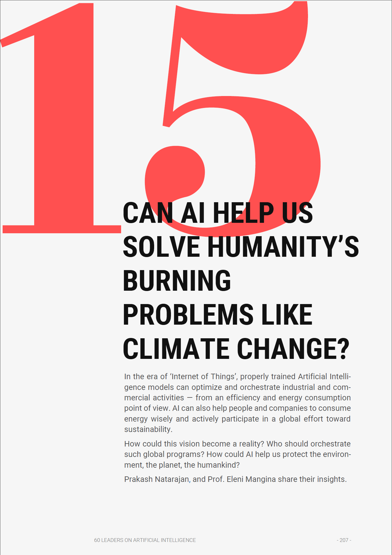 60 LEADERS ON ARTIFICIAL INTELLIGENCE - From Algorithms to Ethics. A holistic view of AI media 7