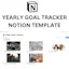 NOTION TEMPLATE YEARLY GOAL TRACKER