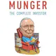 Charlie Munger: The Complete Investor