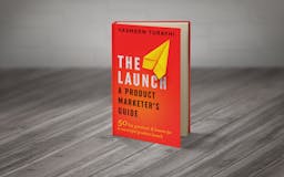 The Launch: A Product Marketer's Guide  media 1