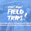 FieldTrips
