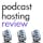 Podcast Hosting Review